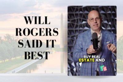 Will Rogers Said It Best