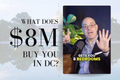 What Does $8M Buy You in DC?