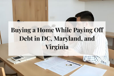 Couple reviewing debt payments while planning to buy a home in DC, Maryland, and Virginia.