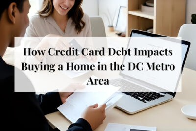 Homebuyer reviewing credit card debt and its impact on qualifying for a mortgage in the DC Metro area.