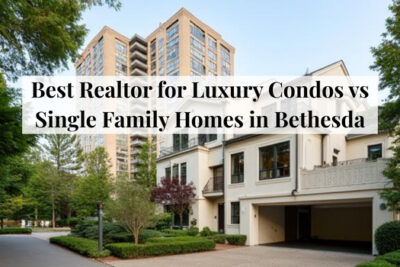Comparison of a luxury condo and a single-family home in Bethesda, Maryland.
