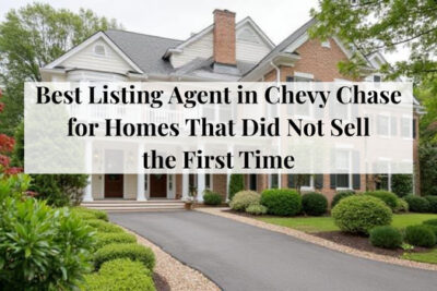 Restaged home in Chevy Chase prepared for relisting after not selling.