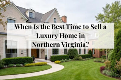 Luxury home in Northern Virginia shown during peak selling season.